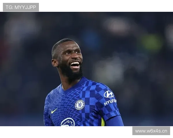 吕迪格力挺遭嘘赫伊森主场球迷